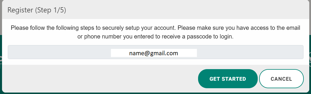 Step 1 of 5: Pop up form to confirm the email to use. There are two buttons: Get Started and Cancel