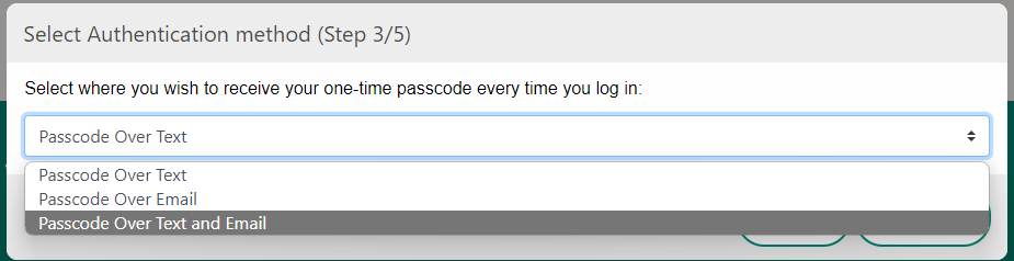 Step 3 of 5: Select one of three authentication methods: Passcode over Text, SMS or both